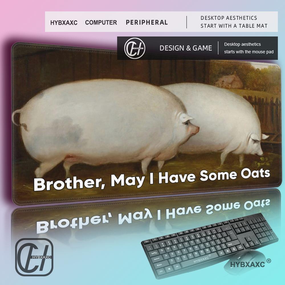 Brother May Have Some Oats Mem - Gaming Accessories To Have recensione e prezzo